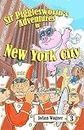 Sir Pigglesworth's Adventures in New York City: The Hysterical Flying Pig Finds Trouble at the Macy’s Thanksgiving Day Parade and FAO Schwarz Toy Store! (English Edition)