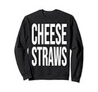 CHEESE STRAWS Sweatshirt