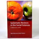 Systematic Reviews in the Social Sciences Helen Roberts, Mark Petticrew Hardback