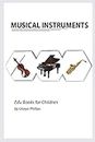 Musical Instruments: Montessori real birds book, bits of intelligence for baby and toddler, children’s book, learning resources.