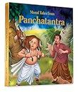 Moral Tales From Panchtantra: Timeless Stories For Children From Ancient India [Hardcover] Wonder House Books