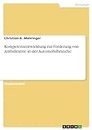 Kompetenzentwicklung zur Förderung von Ambidextrie in der Automobilbranche (German Edition)