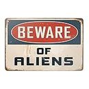 Lilyanaen New Metal Sign Aluminum Sign Beware of Aliens Decorative for Outdoor & Indoor 12" x 8"