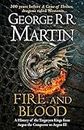 Fire and Blood: The inspiration for HBO and Sky TV series HOUSE OF THE DRAGON from the internationally bestselling creator of GAME OF THRONES