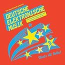 Deutsche Elektronische Musik 3: Experimental German Rock And Electronic Music 1971-81[VINYL]
