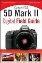 Canon EOS 5D Mark II Digital Field Guide (English Edition)