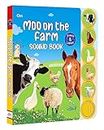 Moo On the Farm Sound Book ( Board book for children) (Sound Book Series)