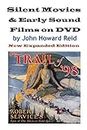 Silent Movies & Early Sound Films on DVD: New Expanded Edition