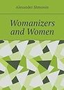 Womanizers and Women (English Edition)