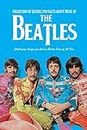 Collection of Quizzes, Fun Facts about Music of The Beatles: Challenging Quizzes for Serious Beatles Fans of All Time: Music Man Book (English Edition)