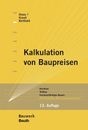Kalkulation von Baupreisen | Christian Berthold, Siri Krauß, Gerhard Drees