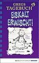 Gregs Tagebuch 13 - Eiskalt erwischt! (German Edition)
