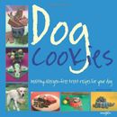 Dog Cookies: Healthy allergen-free treat recipes for  by Claudia Pick 1845843800