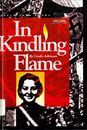 In Kindling Flame: The Story of Hannah Senesh, 1921-1944 by 