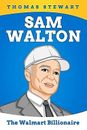 Sam Walton Biography: The Walmart Billionaire by Stewart, Thomas -Paperback