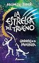 La Estrella del Trueno (Crónicas de la Prehistoria 8) (Spanish Edition)