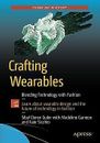 Crafting Wearables: Blending Technology with Fashion (Te... | Buch | Zustand gut