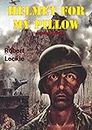 Helmet For My Pillow [Illustrated Edition] (English Edition)