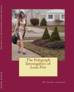 The Polygraph Investigators of Luna Pier by Richard Ankony (2014, Paperback)