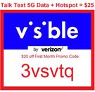 Visible promo referral code: 3vsvtq for $20 off unlimited 5G data by Verizon