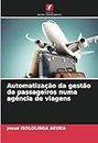 Automatização da gestão de passageiros numa agência de viagens