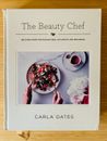 The Beauty Chef by Carla Oates (Hardcover)
