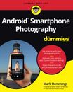 Android Smartphone Photography For Dummies By Mark Hemmings