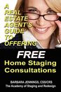 A Real Estate Agent's Guide to Offering Free Home Staging Consultations: Or ...