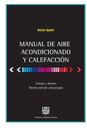 Manual de Aire Acondicionado y Calefaccion: Calculo y Dise?o by Nestor Quadri (S