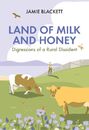 Jamie Blackett Land of Milk and Honey (Relié)
