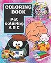 Notebook Pet Coloring Book A B C: Notebook / Notebook Pet Coloring Book 2021 / Notebook Doodles Adorable Pets Coloring & Activity Book / Amazon Gift ... Cards Email Delivery / 35 Pages To Color