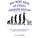 Wal-Mart Book of Ethics gekürzte Ausgabe - Taschenbuch NEU Wilson, R. a. 11/04/201
