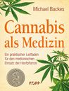 Cannabis als Medizin Buch Michael Backes 2016 Gesundheit KOPP Verlag