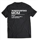 keoStore Wakesurfing Mom Wakeboard Wakeboarding Wakesurf Surf Board ds7503 T-Shirt
