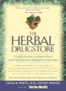 The Herbal Drugstore: The Best Natural Alternatives to Over-the-Counter a - GOOD