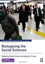 Biologising the Social Sciences: Challenging Da, Canter, Turner Hardcover..