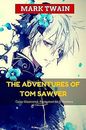 The Adventures of Tom Sawyer: Color Illustrated  Formatted for E Readers By L...