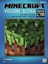 Minecraft: Volume Alpha: Sheet Music Selections from the Video Game Soundtrack