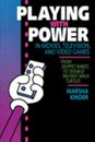 Playing with Power in Movies, Television, and Video Games : From