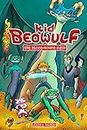 Kid Beowulf: The Blood-Bound Oath: Volume 1