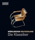 Möbeldesign Deutschland. Die Klassiker