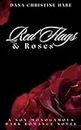 Red Flags & Roses: A Non-Monogamous Dark Romance Novel