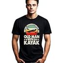 Seek Buy Love Vintage Kayak T-Shirt, Never Underestimate an Old Man with A Kayak, Funny Kayaking Tee, Gift for Kayaker Grandpa (Large, Black)
