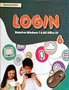 Login Book 6, Based on windows 7 & MS Office 10 by Headword Publishing (10099)