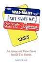 The Walmart Way Not Sam's Way