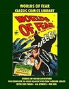 Worlds Of Fear Comics: Giant Collection: Email Request Classic Comics Library Catalog
