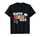 Happy National Nurses Week, lustiger Tag der Krankenschwestern, niedliche Dose, Krankenschwester T-Shirt