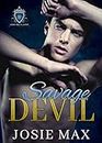Savage Devil: A High School Bully Romance (Green Hills Academy Trilogy Book 1)