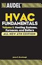 Audel HVAC Fundamentals, Volume 1: Heating Systems, Furnaces and Boilers: 17