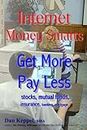 Internet Money Smarts: Get More Pay Less